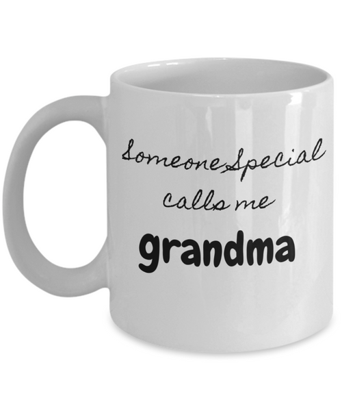 Someone Special Calls me grandma - GadgetSourceUSA