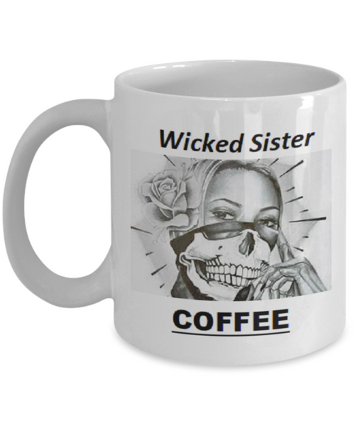 Wicked Sister Coffee Mug - GadgetSourceUSA