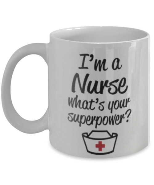 Im a Nurse - GadgetSourceUSA