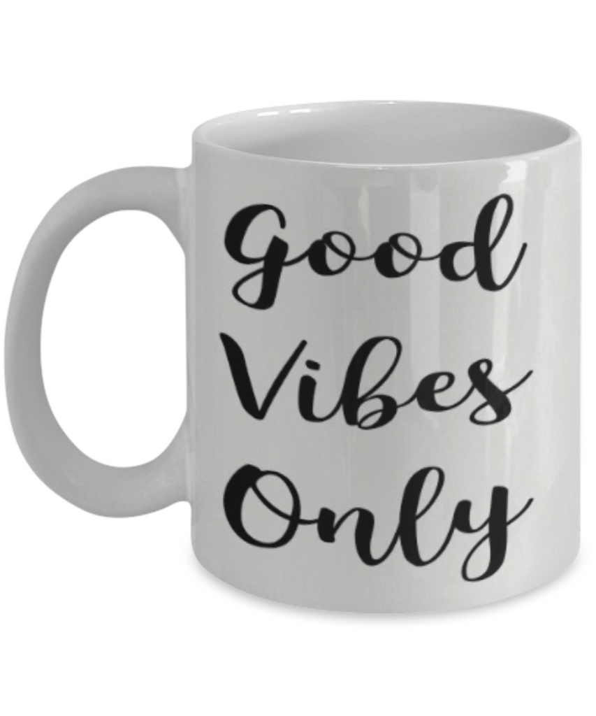 Good Vibes Only Mug - GadgetSourceUSA
