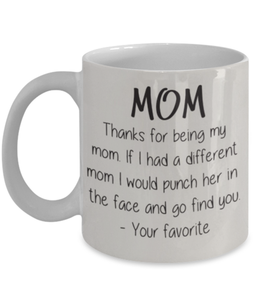 Thanks for Being My Mom - GadgetSourceUSA