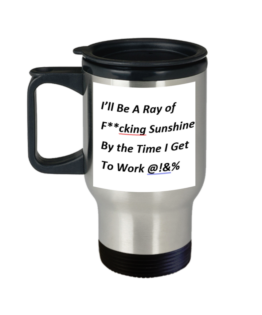 Ray of Sunshine Travel Coffee Mug - GadgetSourceUSA